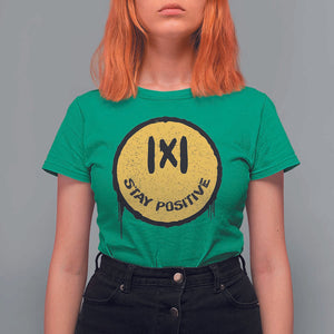 Funny Math Teacher T Shirt For Women Stay Positive Back To School Absolute Value TS11 Irish Green Print Your Wear