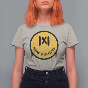 Funny Math Teacher T Shirt For Women Stay Positive Back To School Absolute Value TS11 Sand Print Your Wear