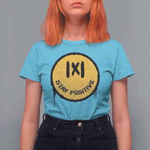 Funny Math Teacher T Shirt For Women Stay Positive Back To School Absolute Value TS11 Sky Print Your Wear