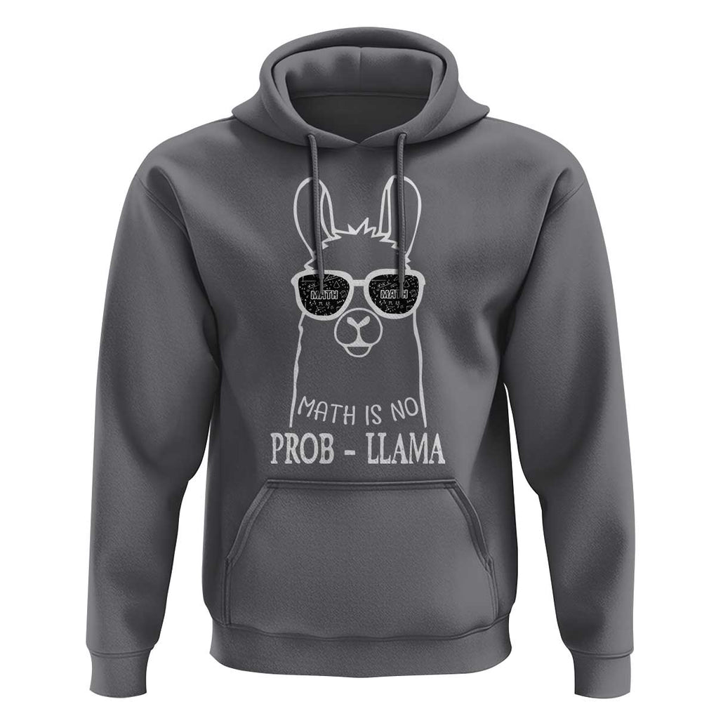 Funny Math Llama Hoodie Math Is No Problem Back To School TS11 Charcoal Print Your Wear