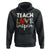 Inspirational Teacher Hoodie Teach Love Inspire Apple Pencil Ruler TS11 Black Print Your Wear