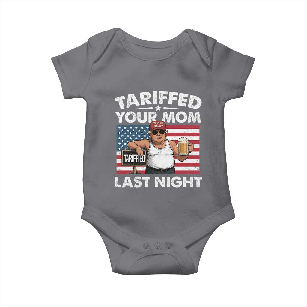 Funny Trump Beer Tariffed Your Mom Last Night Baby Onesie American Flag TS11 Charcoal Print Your Wear