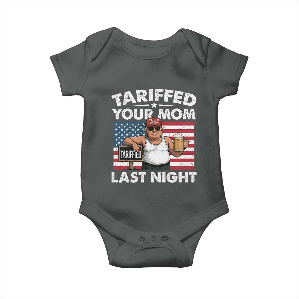 Funny Trump Beer Tariffed Your Mom Last Night Baby Onesie American Flag TS11 Dark Heather Print Your Wear