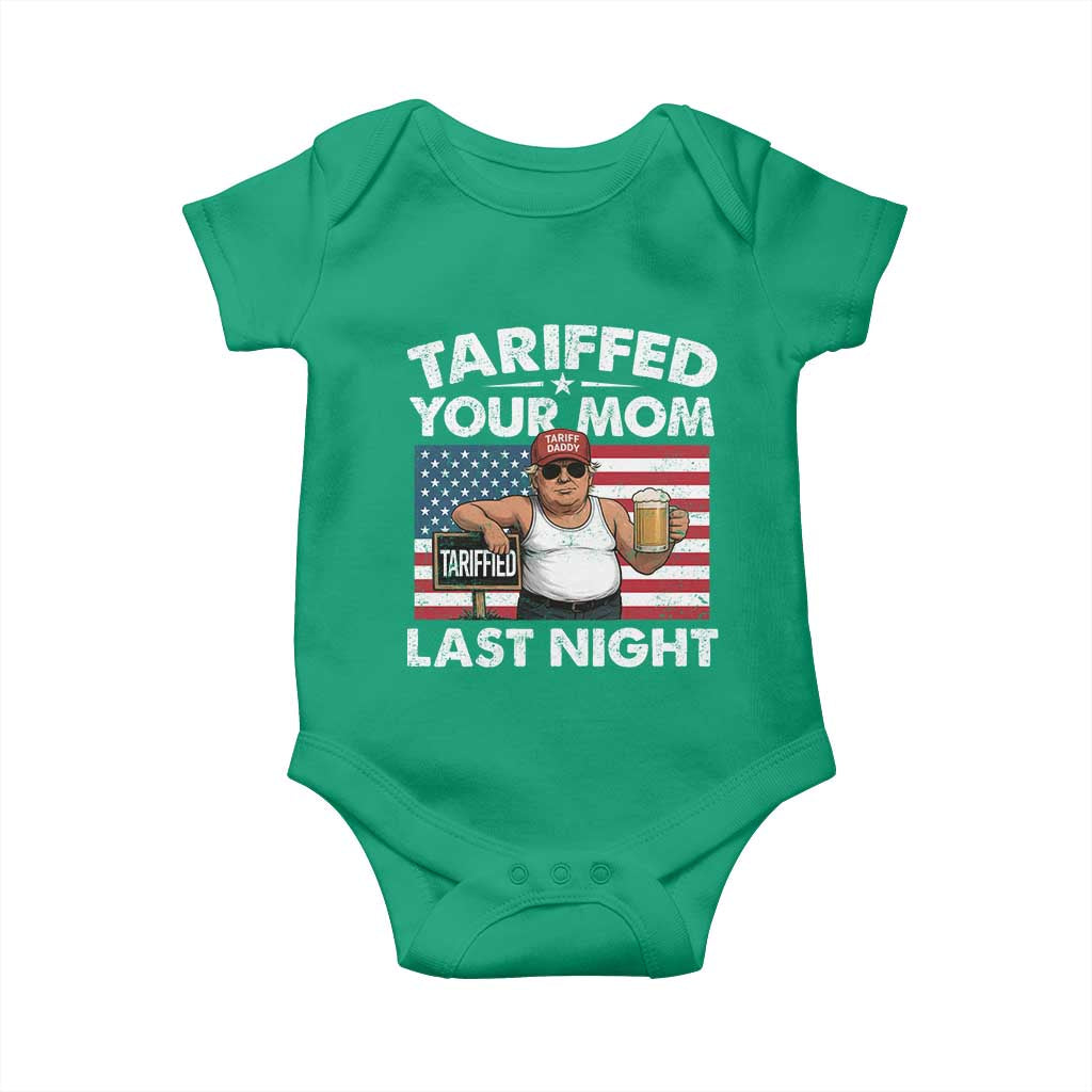 Funny Trump Beer Tariffed Your Mom Last Night Baby Onesie American Flag TS11 Irish Green Print Your Wear