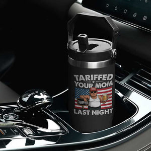 Funny Trump Beer Tariffed Your Mom Last Night Flip Straw Tumbler American Flag TS11 Print Your Wear