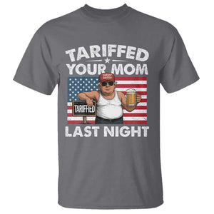 Funny Trump Beer Tariffed Your Mom Last Night T Shirt American Flag TS11 Charcoal Print Your Wear