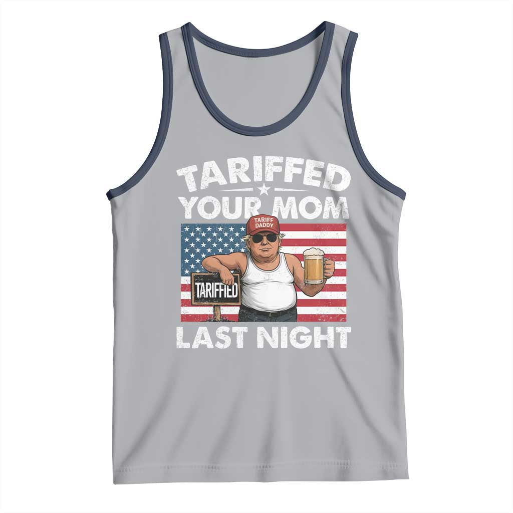 Funny Trump Beer Tariffed Your Mom Last Night Tank Top American Flag TS11 Athletic Heather Navy Print Your Wear