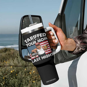 Funny Trump Beer Tariffed Your Mom Last Night Tumbler With Handle American Flag TS11 Print Your Wear