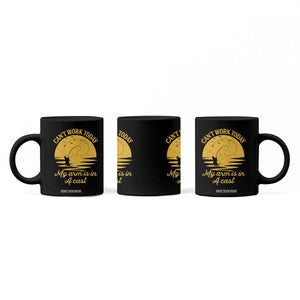 Funny Cant Work Today My Arm Is In A Cast Coffee Mug Fly Fishing Fathers Day TS11 Print Your Wear