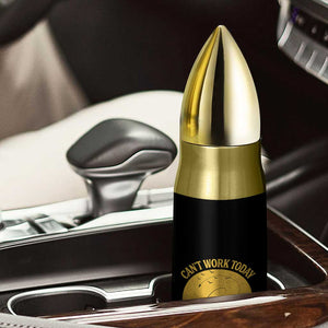 Funny Cant Work Today My Arm Is In A Cast Bullet Tumbler Fly Fishing Fathers Day TS11 Print Your Wear
