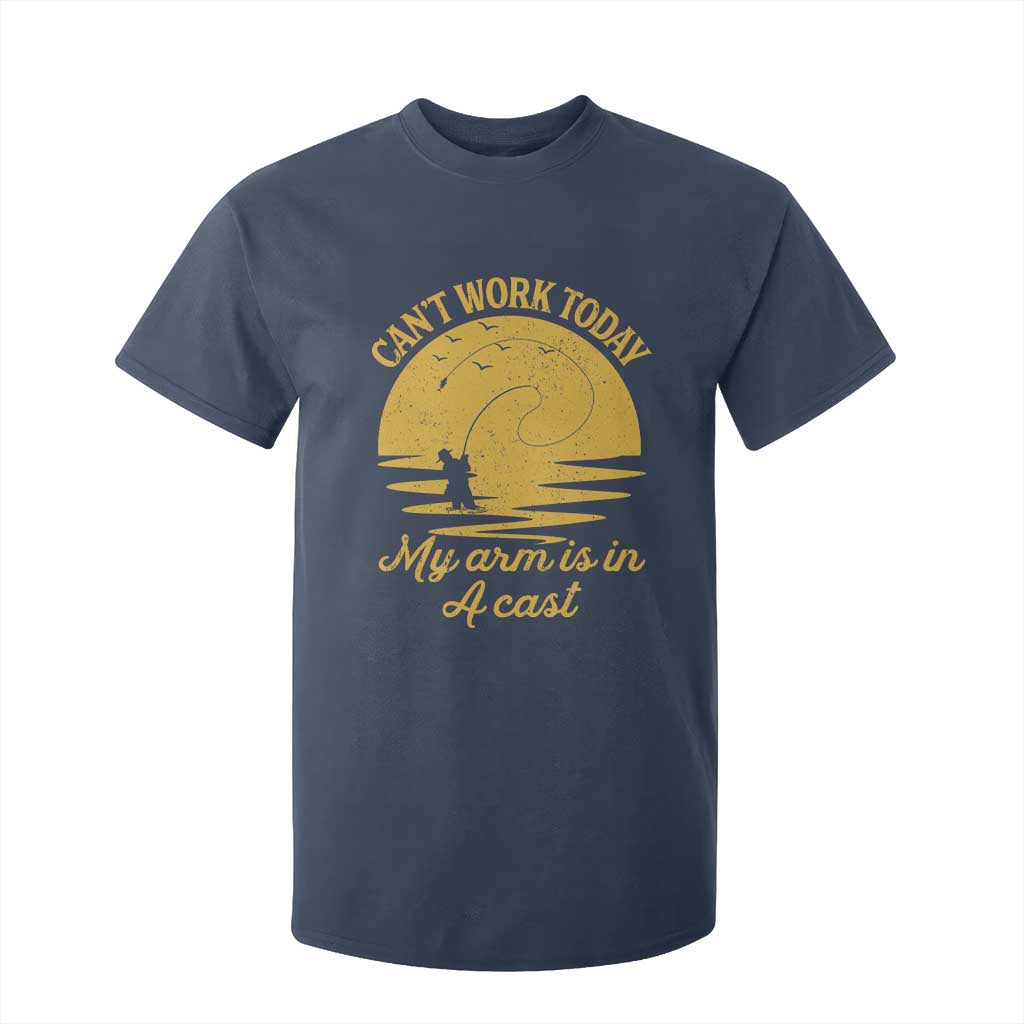 Funny Cant Work Today My Arm Is In A Cast T Shirt For Kid Fly Fishing Fathers Day TS11 Navy Print Your Wear