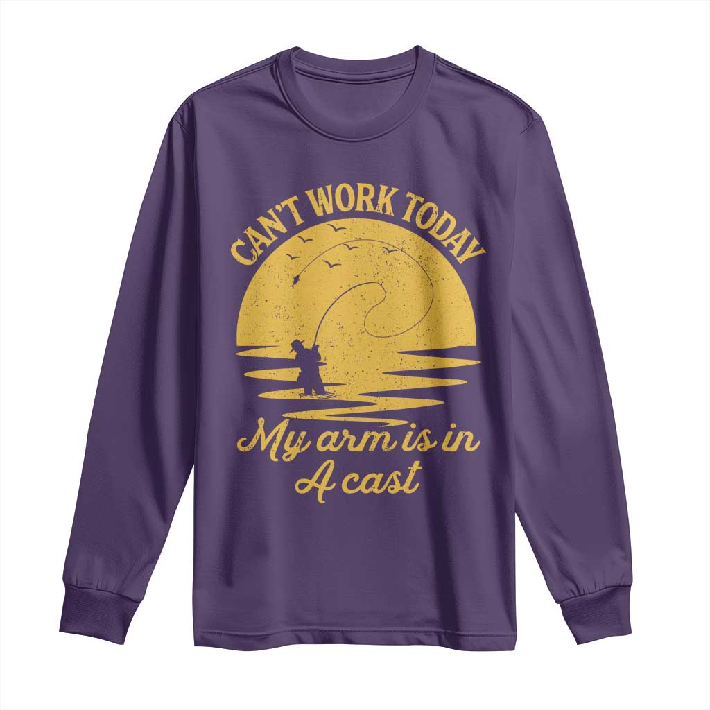 Funny Cant Work Today My Arm Is In A Cast Long Sleeve Shirt Fly Fishing Fathers Day TS11 Purple Print Your Wear