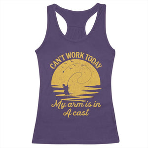 Funny Cant Work Today My Arm Is In A Cast Racerback Tank Top Fly Fishing Fathers Day TS11 Purple Print Your Wear