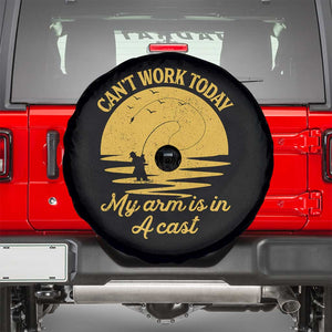 Funny Cant Work Today My Arm Is In A Cast Spare Tire Cover Fly Fishing Fathers Day TS11 Black Print Your Wear