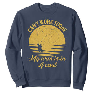 Funny Cant Work Today My Arm Is In A Cast Sweatshirt Fly Fishing Fathers Day TS11 Navy Print Your Wear