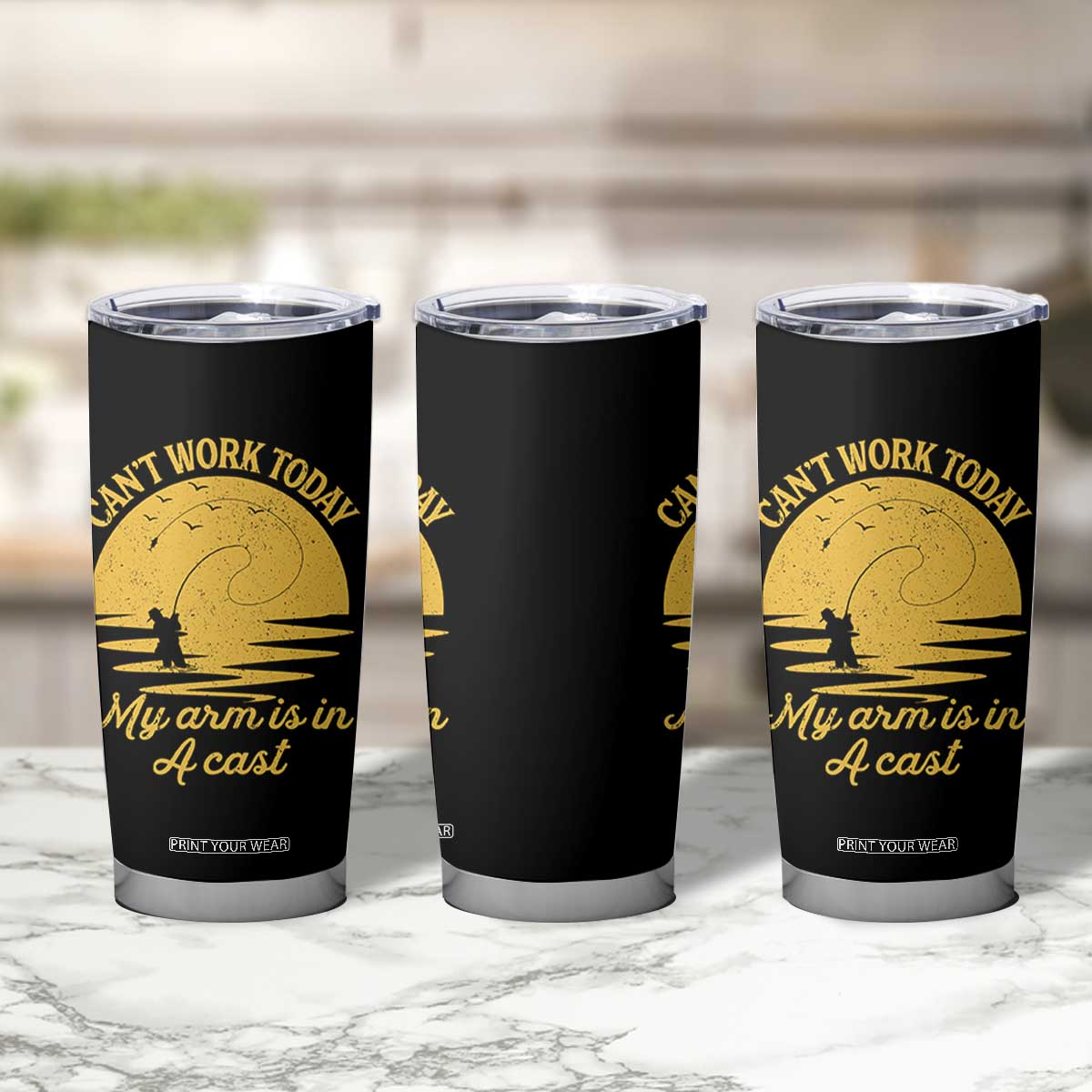 Funny Cant Work Today My Arm Is In A Cast Tumbler Cup Fly Fishing Fathers Day TS11 Print Your Wear