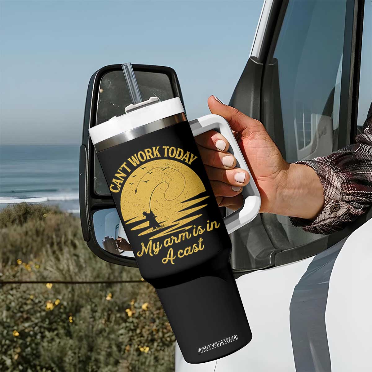 Funny Cant Work Today My Arm Is In A Cast Tumbler With Handle Fly Fishing Fathers Day TS11 Print Your Wear