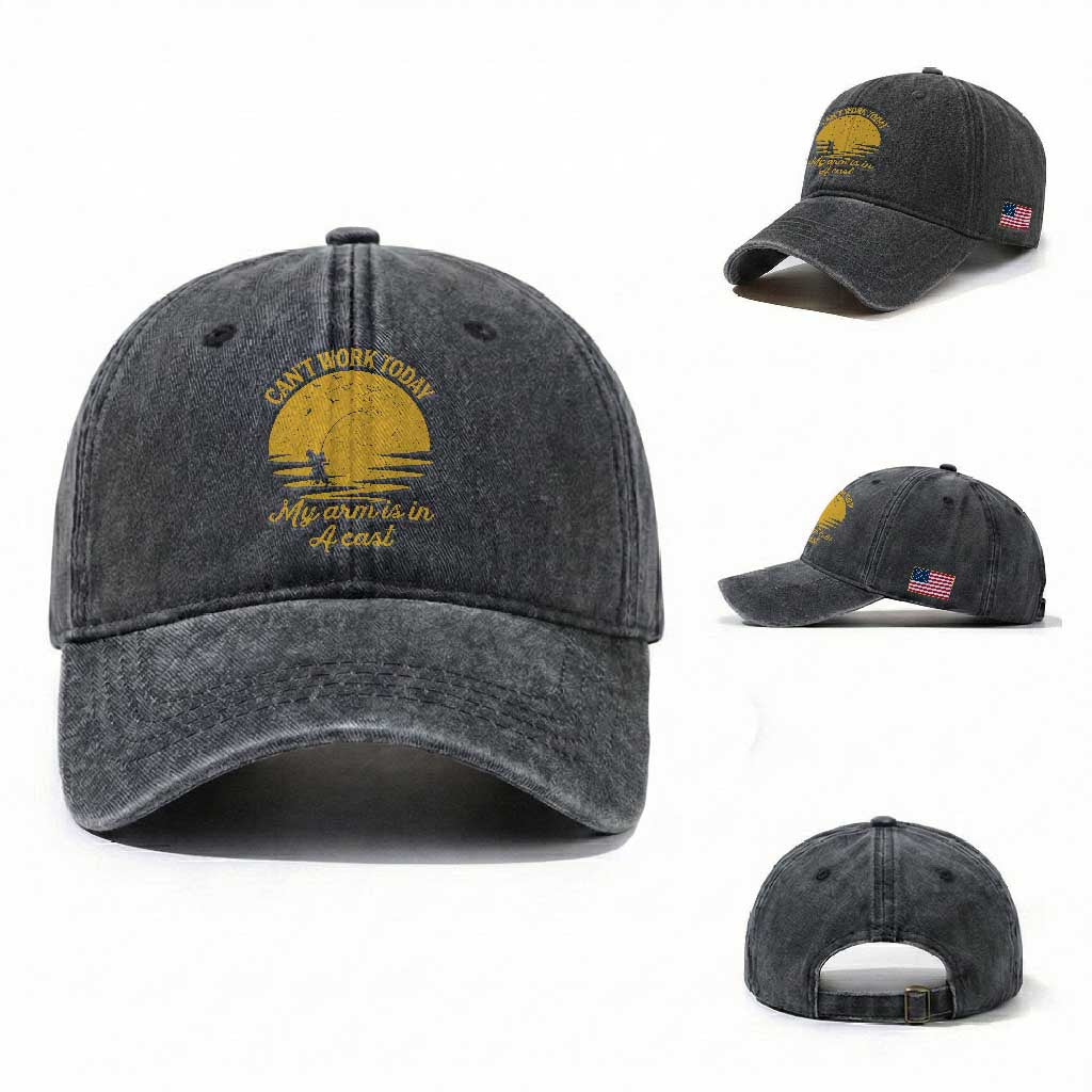 Funny Cant Work Today My Arm Is In A Cast Washed Cotton Baseball Cap Fly Fishing Fathers Day TS11 Washed Cap Universal Fit Dark Gray Print Your Wear
