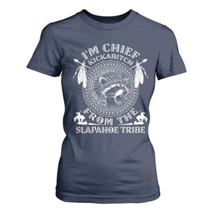 Funny I'm Chief Kickabitch From The Slapahoe Tribe T Shirt For Women Native American Indigenous Racoon TS11 Navy Print Your Wear
