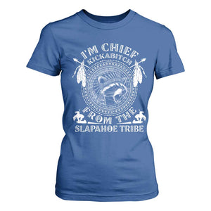 Funny I'm Chief Kickabitch From The Slapahoe Tribe T Shirt For Women Native American Indigenous Racoon TS11 Royal Blue Print Your Wear