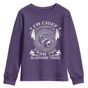 Funny I'm Chief Kickabitch From The Slapahoe Tribe Youth Sweatshirt Native American Indigenous Racoon TS11 Purple Print Your Wear