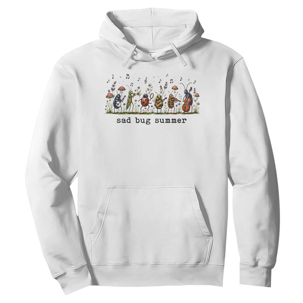Sad Bug Summer Funny Insect Inspired Indie Aesthetic Hoodie Folk Pop Music Bugs Lover TS11 White Print Your Wear