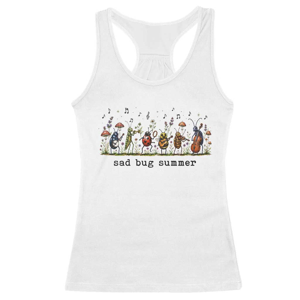 Sad Bug Summer Funny Insect Inspired Indie Aesthetic Racerback Tank Top Folk Pop Music Bugs Lover TS11 White Print Your Wear
