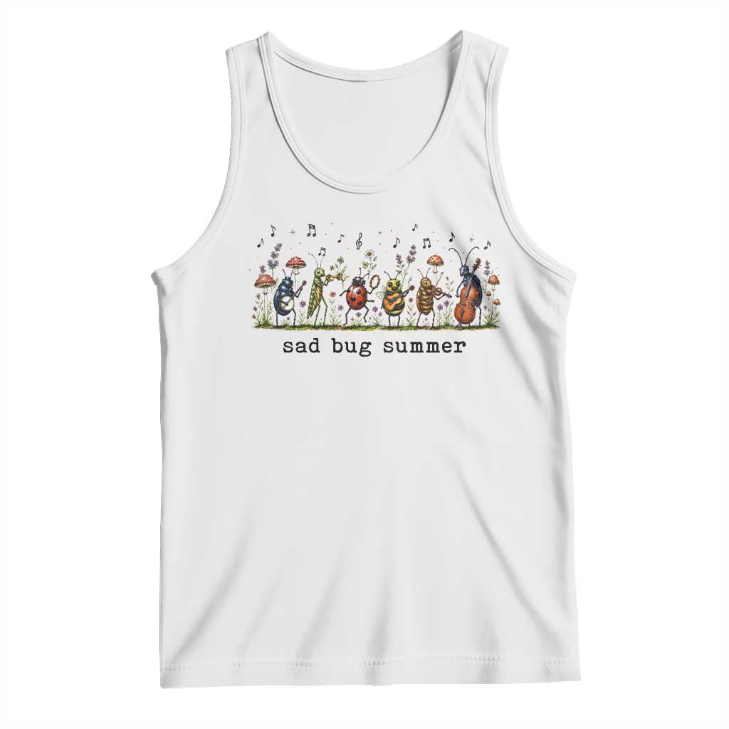 Sad Bug Summer Funny Insect Inspired Indie Aesthetic Tank Top Folk Pop Music Bugs Lover TS11 White Print Your Wear
