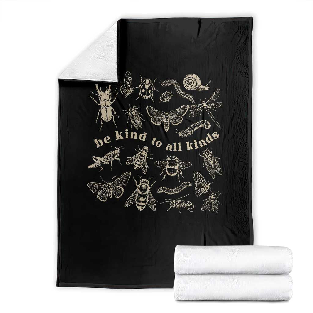 Be Kind To All Kinds Bugs Entomologist Insect Lover Throw Blanket TS11 Black Print Your Wear