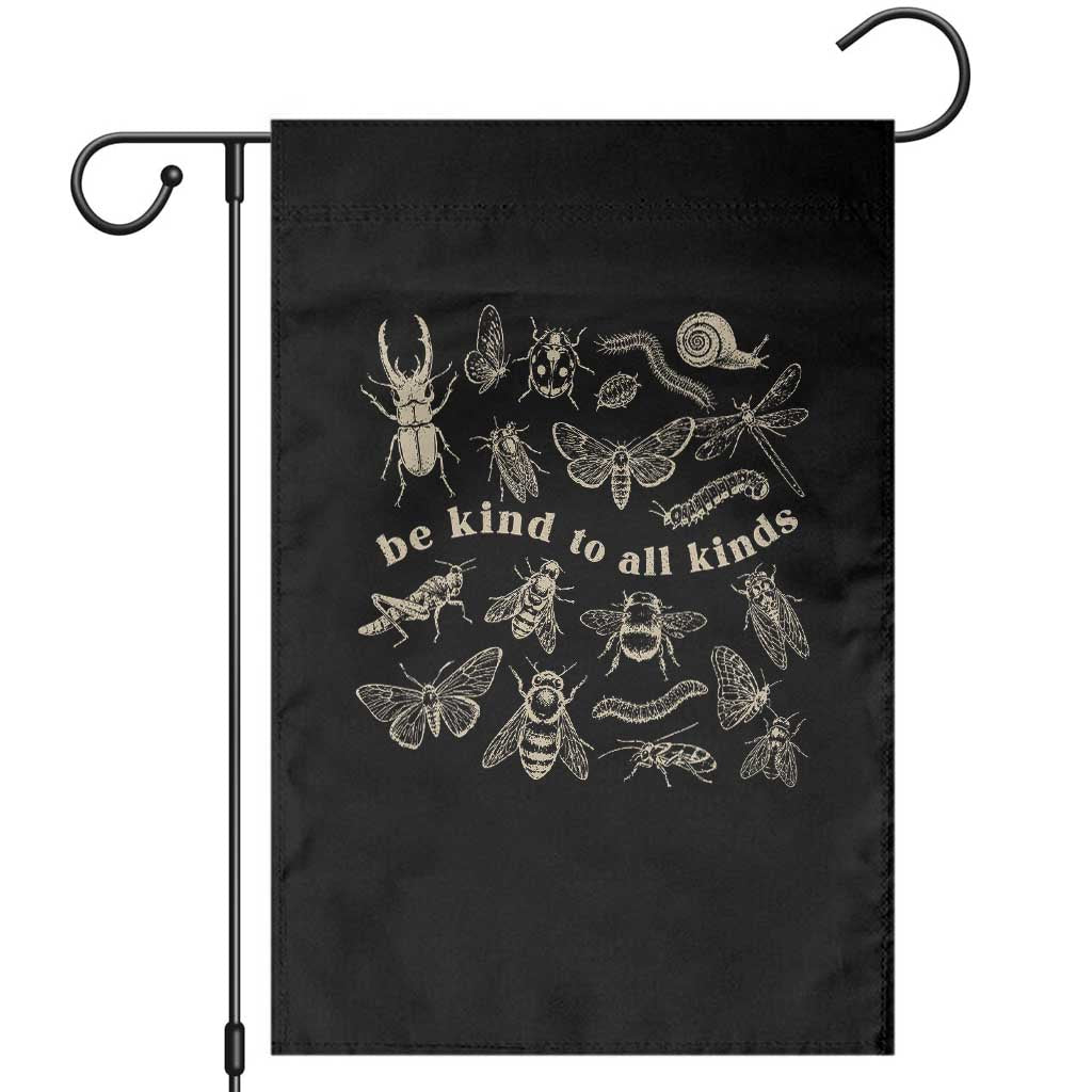Be Kind To All Kinds Bugs Entomologist Insect Lover Garden Flag TS11 Black Print Your Wear