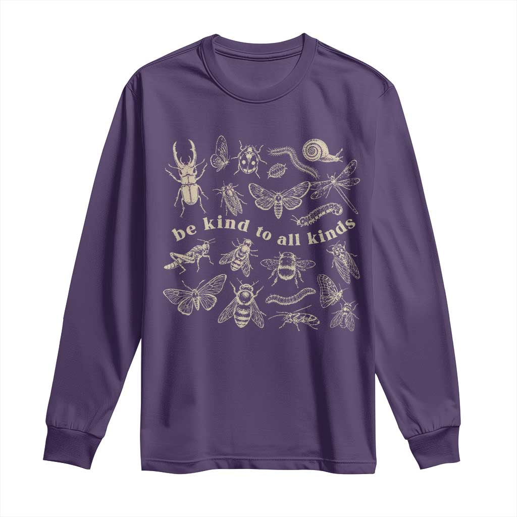 Be Kind To All Kinds Bugs Entomologist Insect Lover Long Sleeve Shirt TS11 Purple Print Your Wear