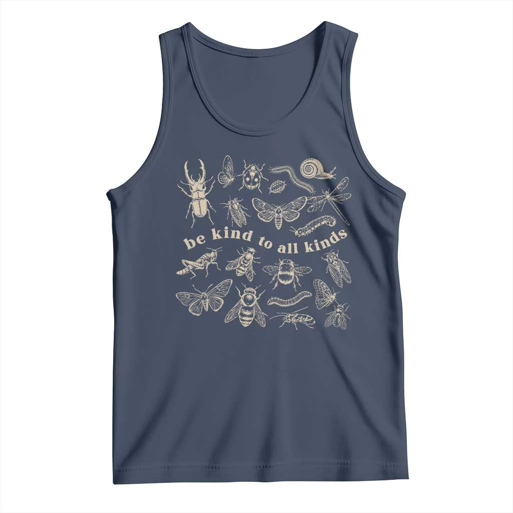 Be Kind To All Kinds Bugs Entomologist Insect Lover Tank Top TS11 Navy Print Your Wear