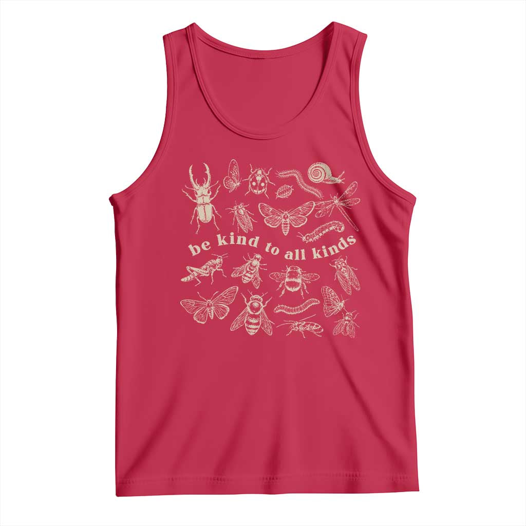 Be Kind To All Kinds Bugs Entomologist Insect Lover Tank Top TS11 Red Print Your Wear