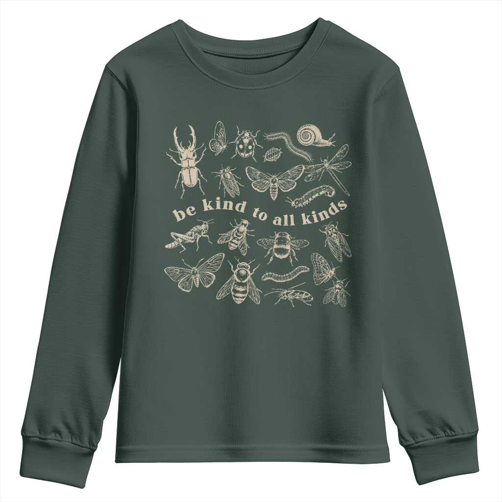 Be Kind To All Kinds Bugs Entomologist Insect Lover Youth Sweatshirt TS11 Dark Forest Green Print Your Wear