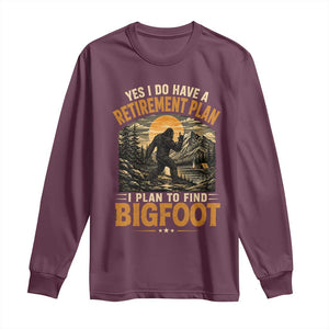 Yes I Do Have A Retirement Plan I Plan To Find Bigfoot Long Sleeve Shirt Funny Retired Bigfoot Hunter Retro Forest