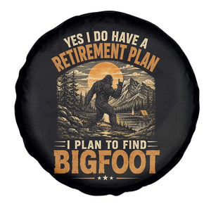 Yes I Do Have A Retirement Plan I Plan To Find Bigfoot Spare Tire Cover Funny Retired Bigfoot Hunter Retro Forest