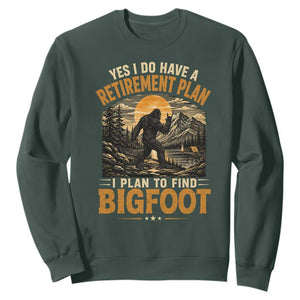 Yes I Do Have A Retirement Plan I Plan To Find Bigfoot Sweatshirt Funny Retired Bigfoot Hunter Retro Forest