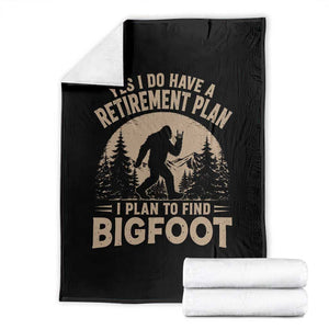 Yes I Do Have A Retirement Plan I Plan To Find Bigfoot Throw Blanket Funny Retired Bigfoot Hunter