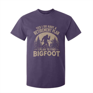 Yes I Do Have A Retirement Plan I Plan To Find Bigfoot T Shirt For Kid Funny Retired Bigfoot Hunter