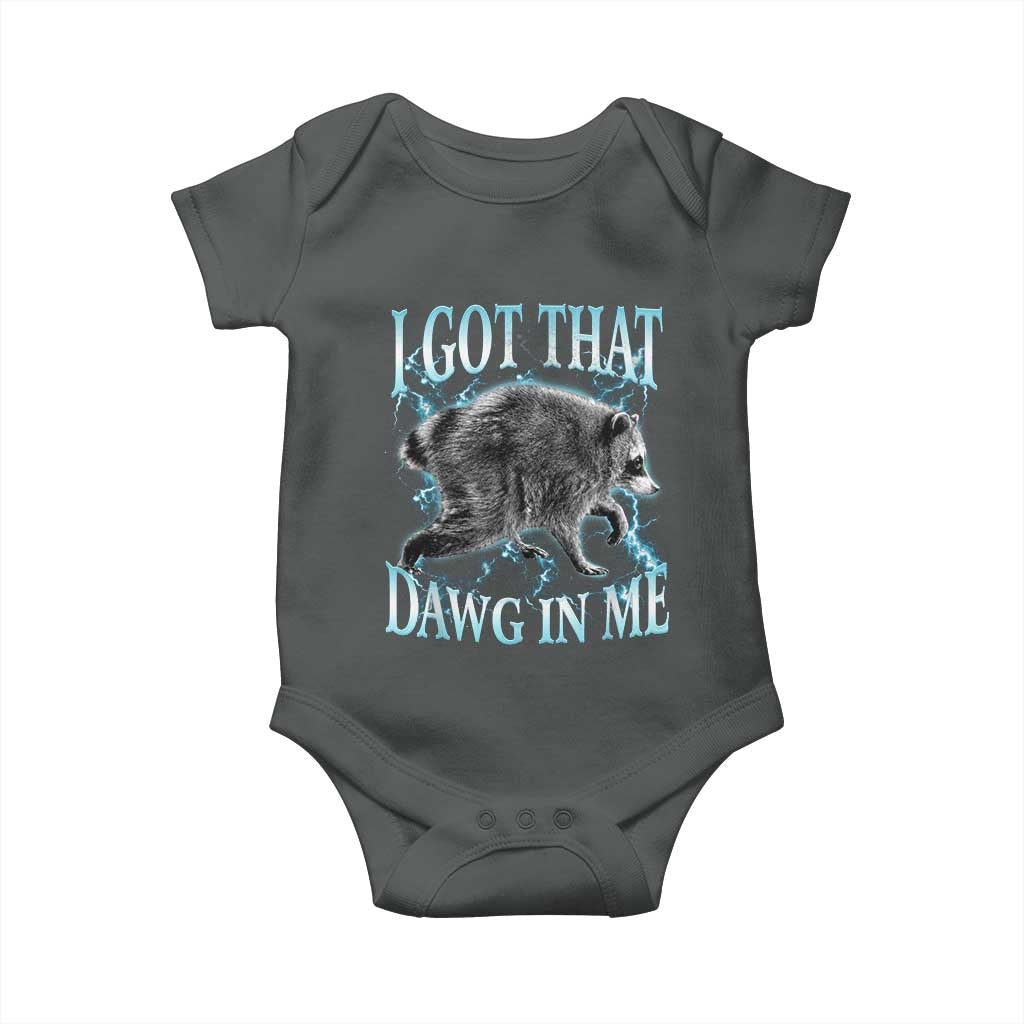 Funny Jimothy The Raccoon Baby Onesie I Got That Dawg In Me Bootleg Art