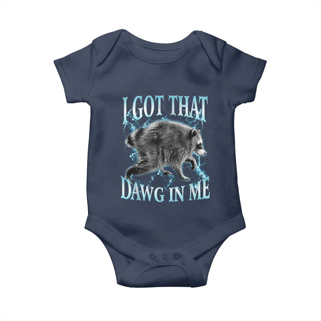 Funny Jimothy The Raccoon Baby Onesie I Got That Dawg In Me Bootleg Art
