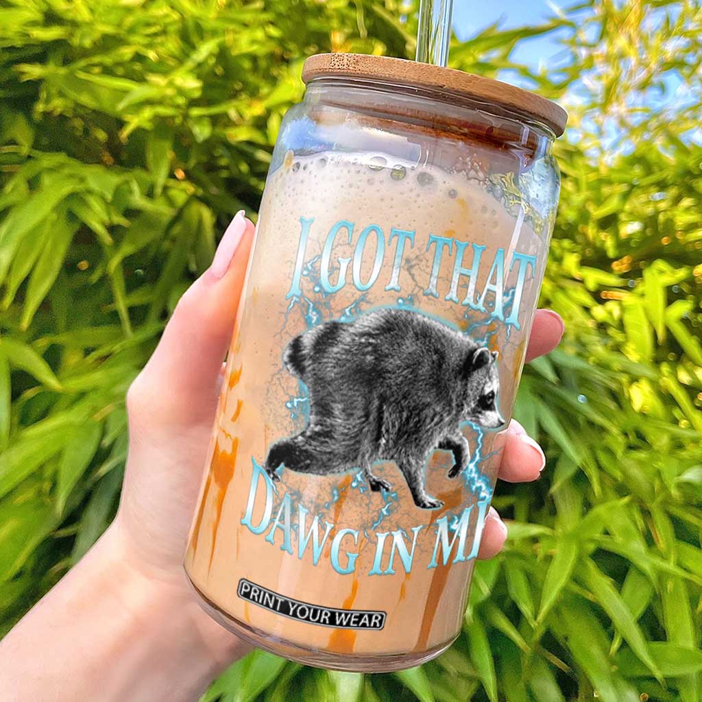 Funny Jimothy The Raccoon Glass Can I Got That Dawg In Me Bootleg Art TS11 Black Print Your Wear