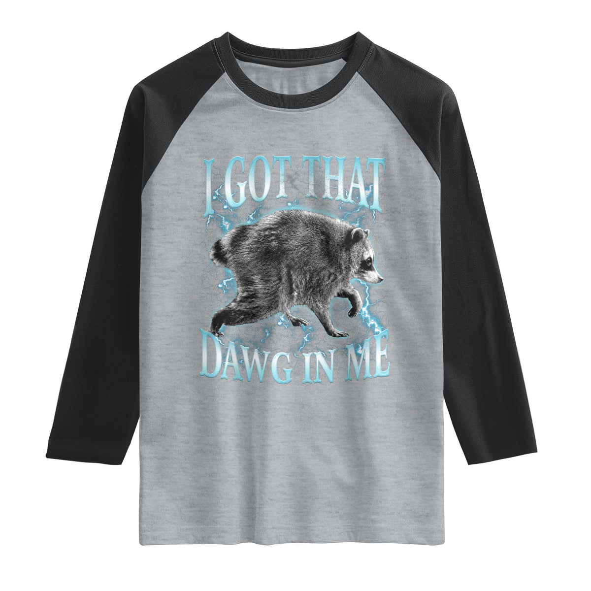 Funny Jimothy The Raccoon Raglan Shirt I Got That Dawg In Me Bootleg Art