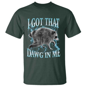 Funny Jimothy The Raccoon T Shirt I Got That Dawg In Me Bootleg Art