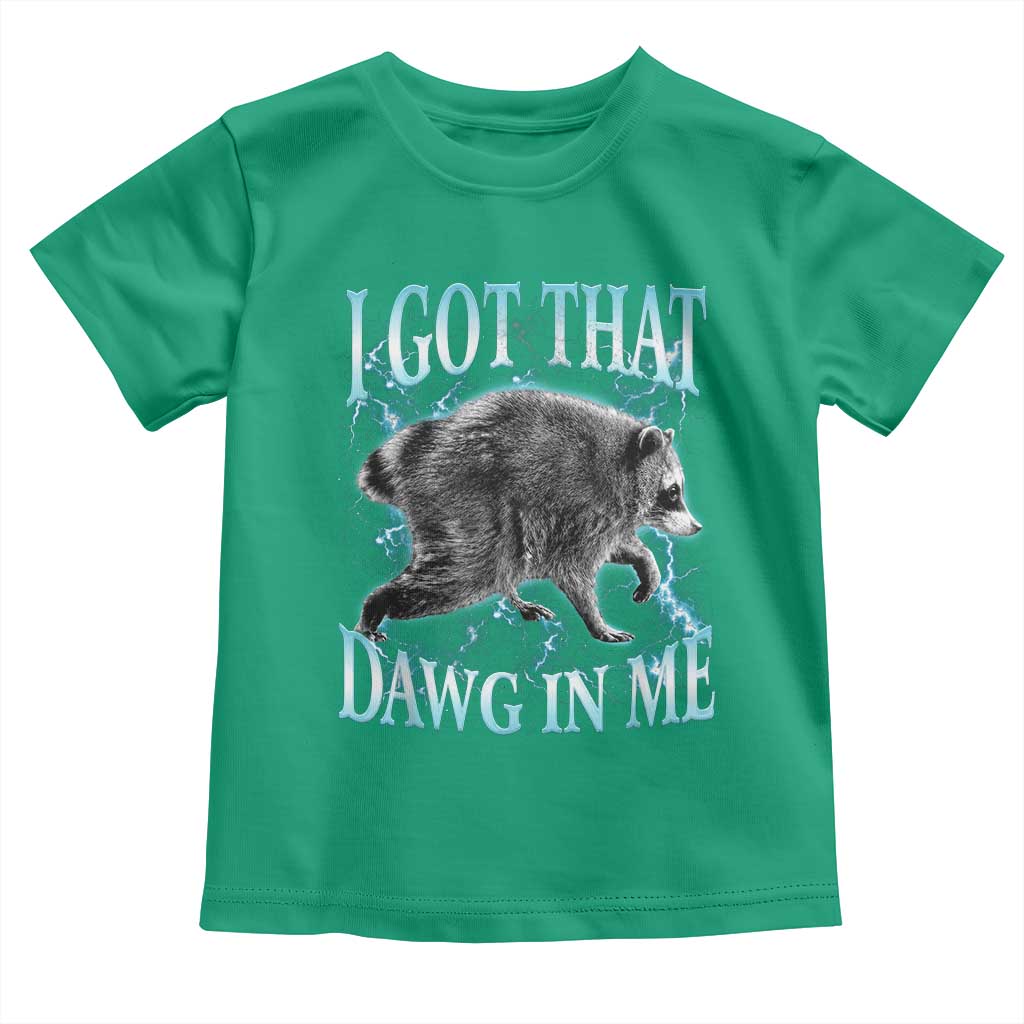 Funny Jimothy The Raccoon Toddler T Shirt I Got That Dawg In Me Bootleg Art