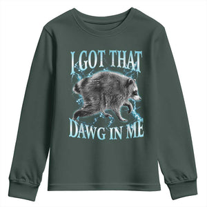 Funny Jimothy The Raccoon Youth Sweatshirt I Got That Dawg In Me Bootleg Art