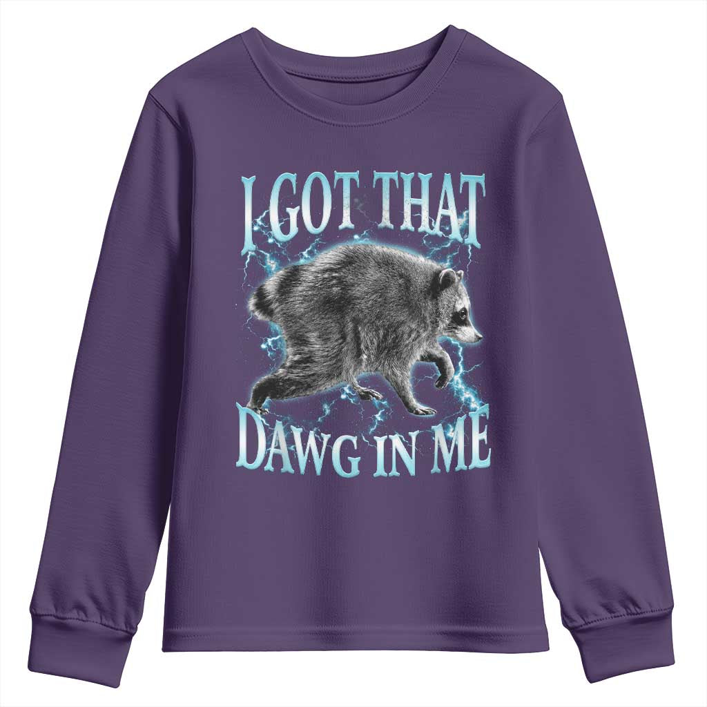 Funny Jimothy The Raccoon Youth Sweatshirt I Got That Dawg In Me Bootleg Art