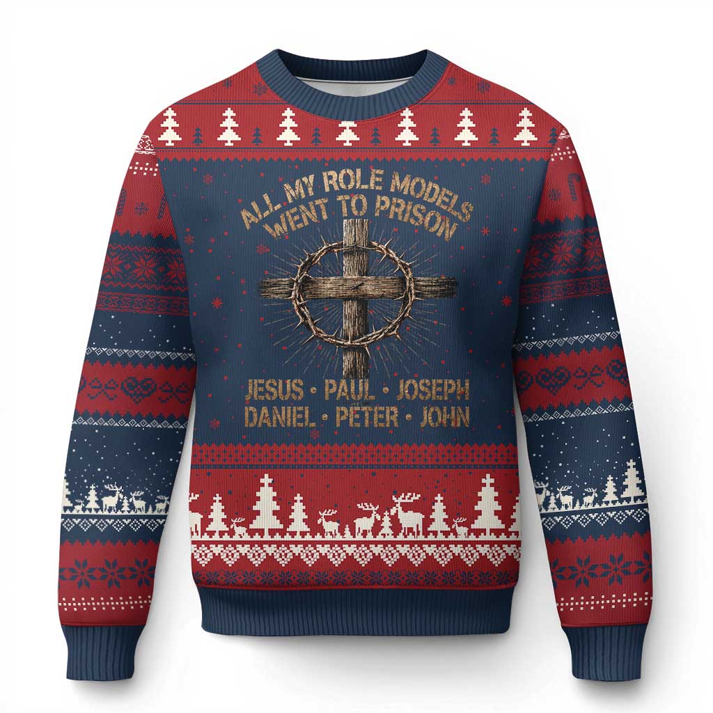 All My Role Models Went To Prison Jesus Ugly Christmas Sweater Funny Christian Paul Joseph Daniel Peter John TS11 Navy Red Print Your Wear