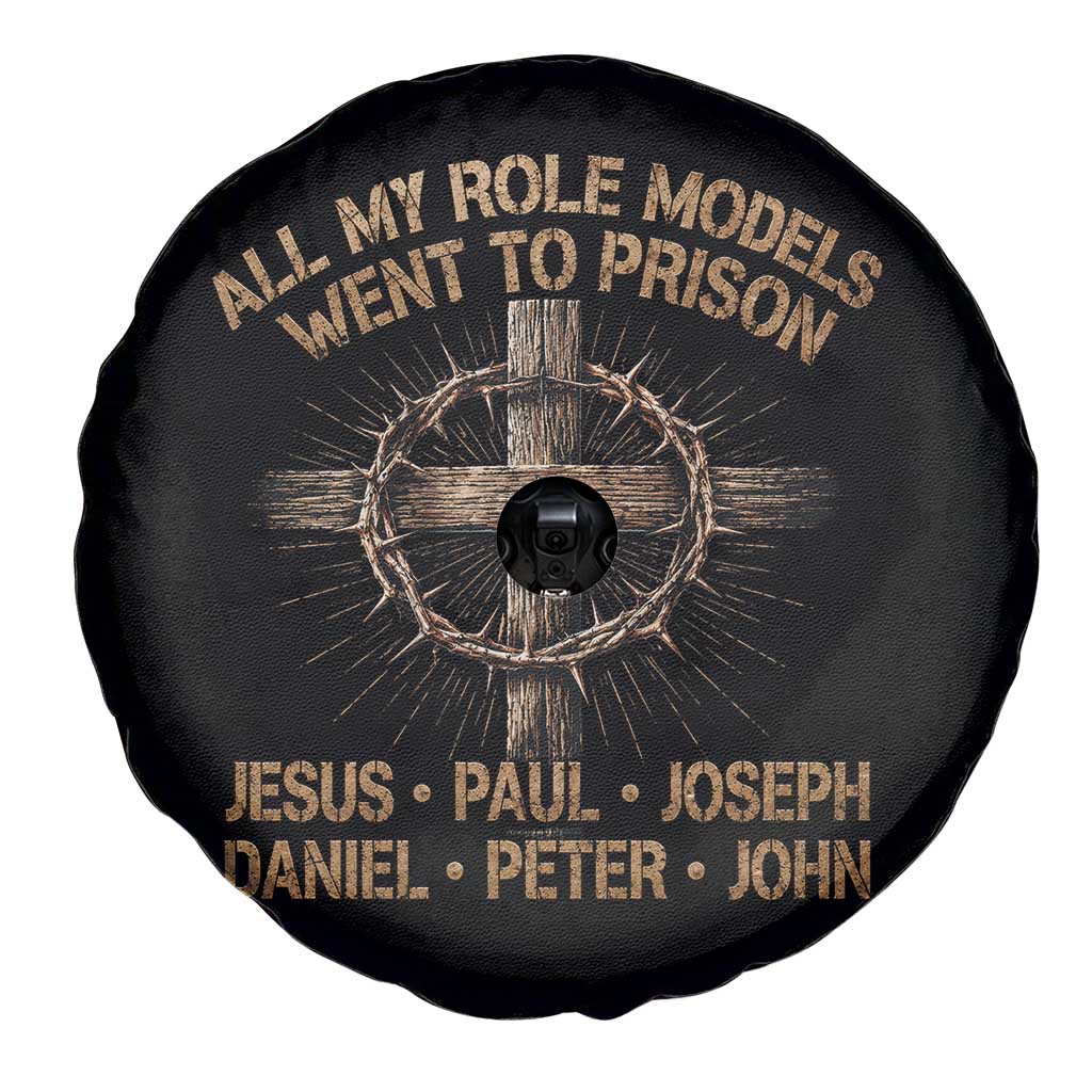 All My Role Models Went To Prison Jesus Spare Tire Cover Funny Christian Paul Joseph Daniel Peter John