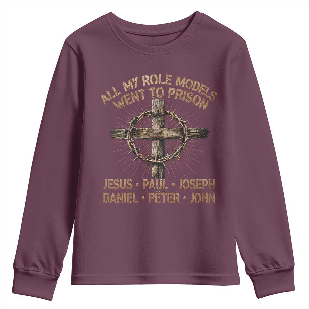All My Role Models Went To Prison Jesus Youth Sweatshirt Funny Christian Paul Joseph Daniel Peter John